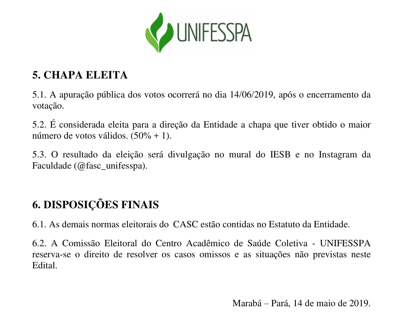 Comissão Eleitoral do Centro Acadêmico de Saúde Coletiva 2